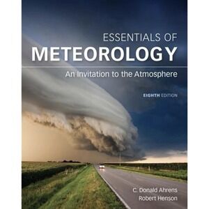 Essentials of Meteorology: An Invitation to the Atmosphere